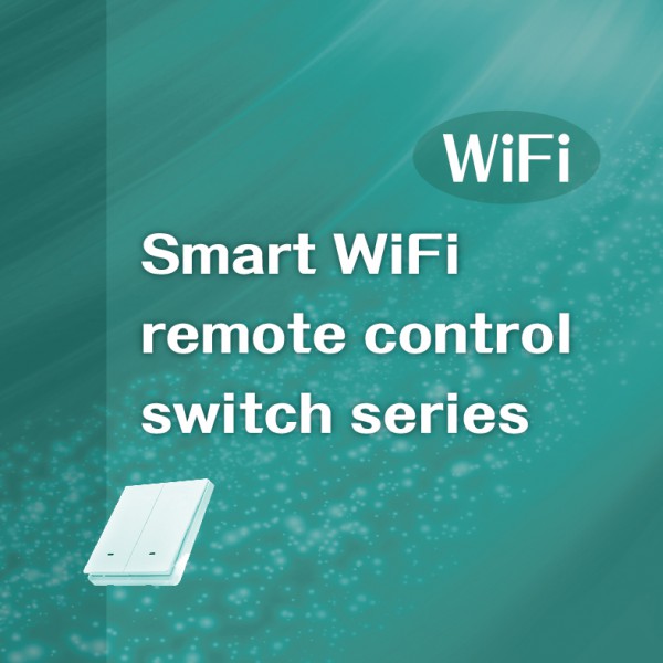 Smart WiFi remote control switch series